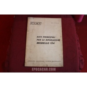 124  DATI PRINCIPALI PER LE RIPARAZIONI (1970)   (un pò sporco ma integro)