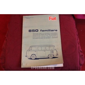 850 FAMILIARE   BODY SPARE PARTS CATALOGUE (1° EDITION 1966)