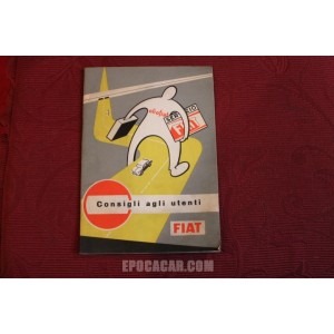 FIAT   ADVICES TO THE DRIVERS      BOOKLET SUPPLIED WITH FIAT CARS '50 YEARS
