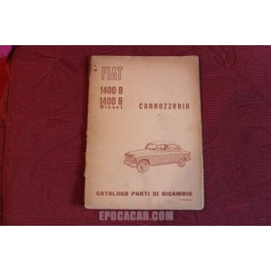 1400 B  1400 B DIESEL      BODY SPARE PARTS CATALOGUE (4° EDITION 1958) spine with defect