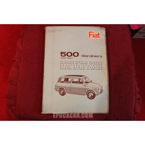 500  GIARDINIERA  120 F     MECHANICS SPARE PARTS CATALOGUE (1° EDITION 1966) cover with same defects