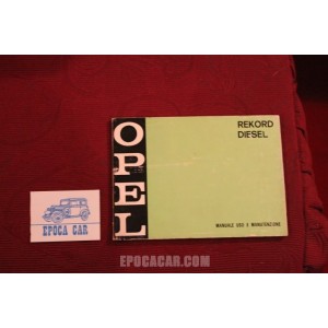 OPEL REKORD DIESEL       USE AND SERVICE BOOK (1973) IN ITALIAN