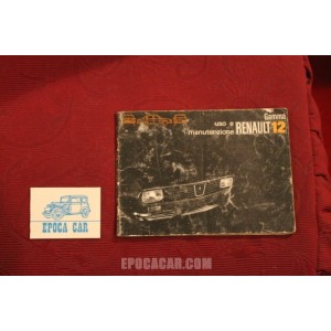 RENAULT 12   USE AND SERVICE BOOK (1972) IN ITALIAN  cover with defects, inside good