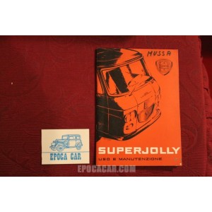 SUPERJOLLY    USE AND SERVICE BOOK(1°EDITION 1963) handwrite in cover, inside very good