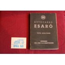 ESARO'   MILITARY TRUCK      USE AND SERVICE BOOK (1° EDITION 1944) good condition