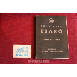 ESARO'   MILITARY TRUCK      USE AND SERVICE BOOK (1° EDITION 1944) good condition