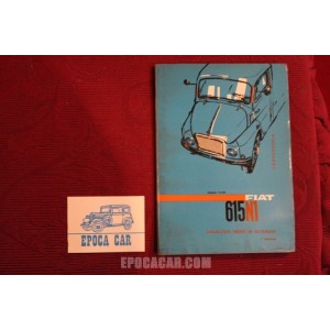 615 N1     BODY SPARE PARTS CATALOGUE (1° EDITION 1961) good condition