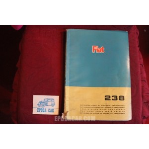238    CATALOGO PARTI DI RICAMBIO CARROZZERIA (1° ED. 1967) copertina difettosa e scritte interne