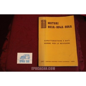 MOTORE    803 A / 804 A / 806 A    CARATTERISTICHE E DATI - NORME PER LE REVISIONI (1968)  buono stato